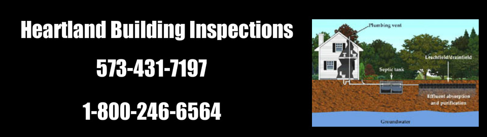 Missouri Septic Inspector Heartland Home And Building Inspections Septic Tank Well Inspection Radon Mold Air Quality Termite Inspections Festus Farmington Arnold